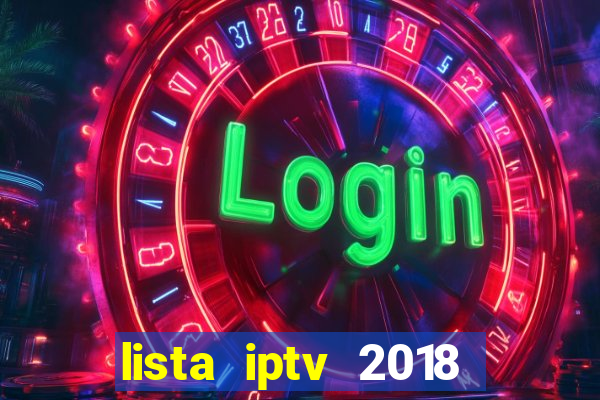 lista iptv 2018 gratis atualizada futebol